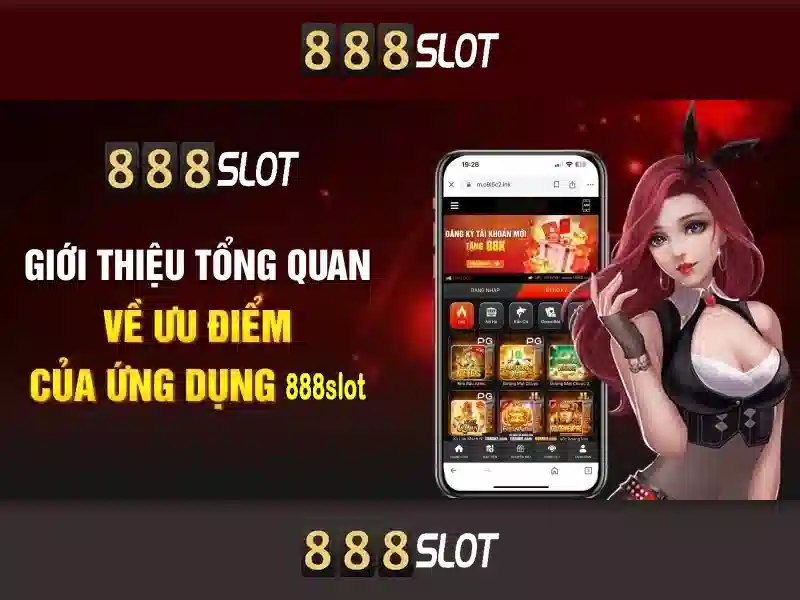 Ưu điểm 888slot apk ios