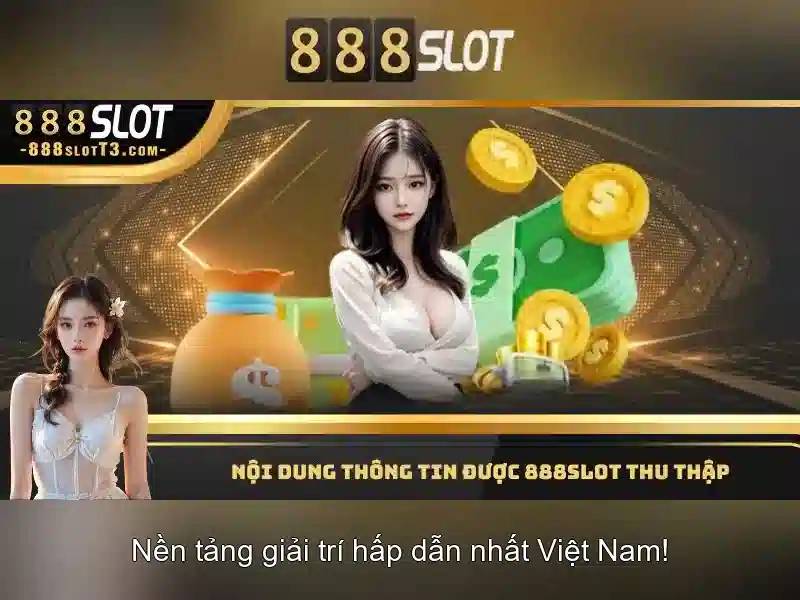888SLOT trải nghiệm giải trí