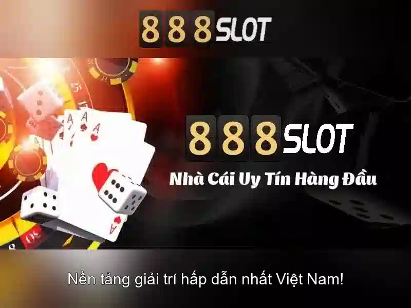 Trải Nghiệm Slot 888SLOT