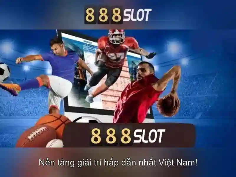 Trải nghiệm 888Slot